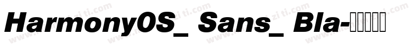 Harmony0S_ Sans_ Bla字体转换